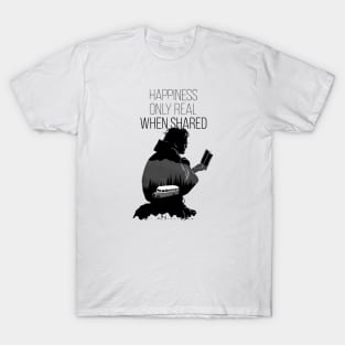 Happiness only real when shared , into the wild movie quote T-Shirt